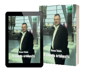 Kasza Tamás: A sikeres értékesítő